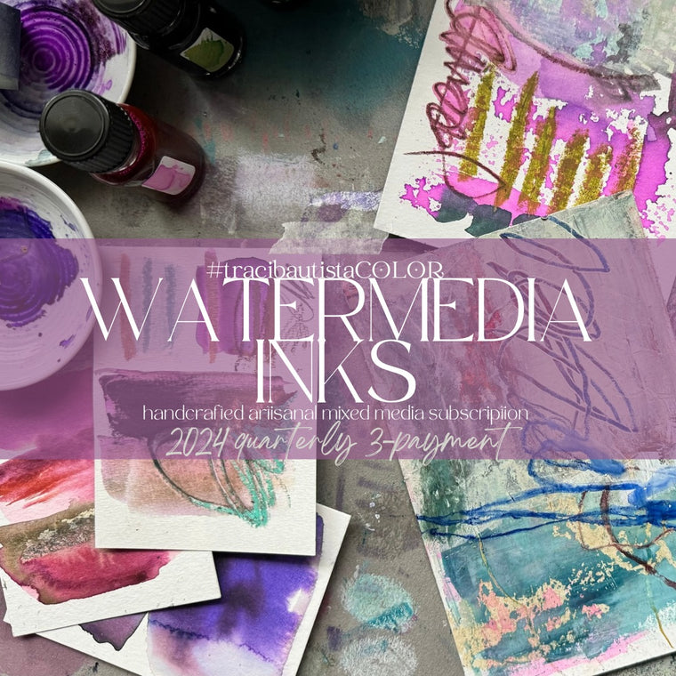 #tracibautistaCOLOR WATERMEDIA INK ~ 2024 quarterly subscription {3-payment}